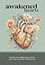 Awakened Hearts: Stories of...