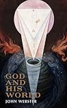 God and His World: Creator, Creation and Creature