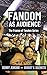 Fandom as Audience (Frames ...