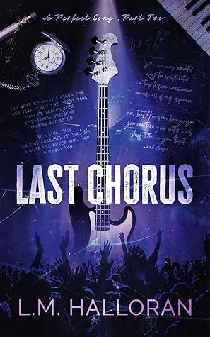 Last Chorus (A Perfect Song Duet, #2)