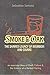 Smoke & Oak: The Shared Leg...