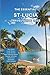 The Essential St-Lucia Trav...