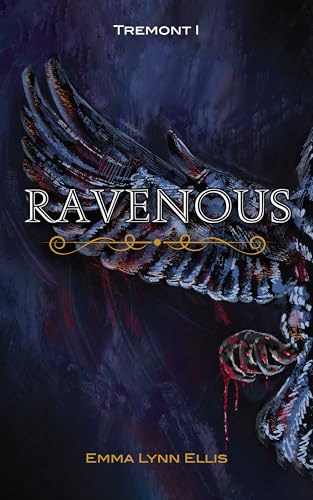 Ravenous (Tremont Book 1)
