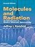 Molecules and Radiation by Jeffrey I. Steinfeld
