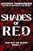 Shades of Red (The Way We Bleed Book 1)