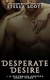 Desperate Desire by Stella Scott