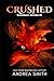Crushed: Book 1 - Evermore Series