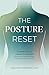The Posture Reset: A Starte...