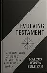 Evolving Testament: A Continuation of Sacred Principles in a Changing World