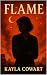 Flame: Book One of the Flam...