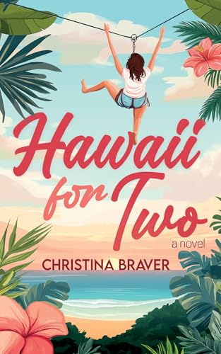Hawaii for Two: A Novel (Kindle Edition)