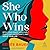 She Who Wins: Ditch Your In...