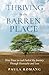 Thriving in the Barren Place by Paula Romang