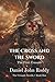 The Cross and the Sword: Th...