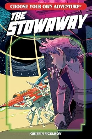 The Stowaway (Choose Your Own Adventure New Classics)