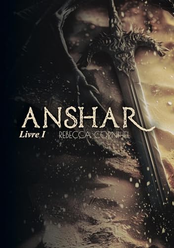 Anshar: Livre 1 (French Edition)