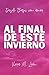 Al Final de Este Invierno (...