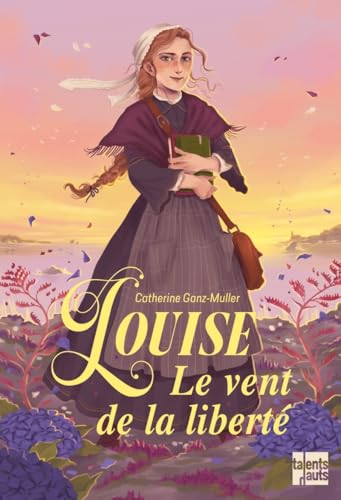 Louise, Le vent de la liberté (Paperback)