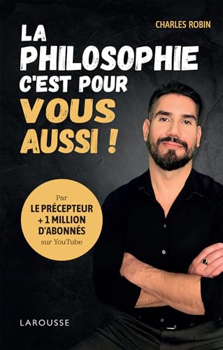 La philosophie, c'est pour vous aussi !: Par Le Précepteur (Paperback)