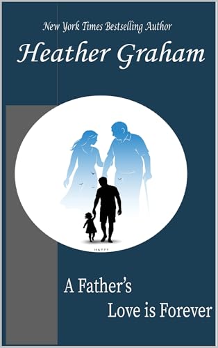 A Father's Love is Forever (Kindle Edition)