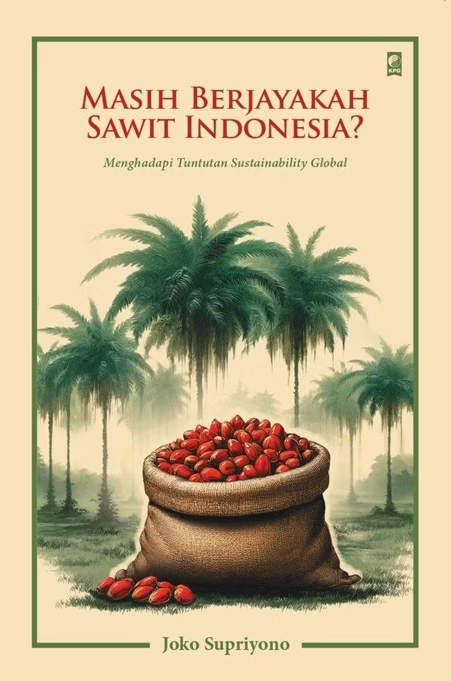Masih Berjayakah Sawit Indonesia?