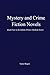 Mystery and Crime Fiction N...