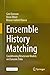 Ensemble History Matching by Geir Evensen