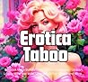 Erotica Taboo: 80...