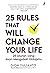 25 Rules That Will Change Y...