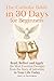 The Catholic Bible in 30 Days for Beginners by Heart of Truth Media