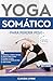 Yoga Somático Para Perder P...