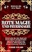 Rote Magie und Feuermagie: ...