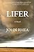Lifer: A Novel