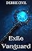Exiled Vanguard: First Gene...