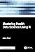 Mastering Health Data Science Using R