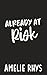 Already At Risk (Wildflower...