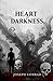 Heart of Darkness