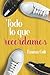 Todo lo que recordamos: una...