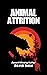 Animal Attrition by David Bush Animal Attrition by David Bush