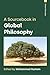 A Sourcebook in Global Phil...