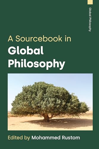 A Sourcebook in Global Philosophy (Paperback)