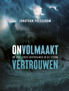 Onvolmaakt vertrouwen: Op God leren vertrouwen in de storm (Paperback)