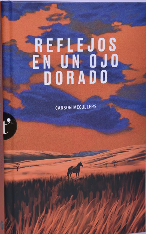 Reflejos de un ojo dorado (Hardcover)