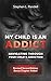 My Child Is An Addict: Navi...