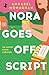 Nora goes off script
