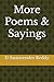 More Poems & Sayings