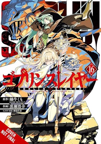 Goblin Slayer, Vol. 16 (Goblin Slayer manga, #16)