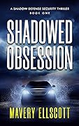 Shadowed Obsession