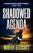 Shadowed Agenda