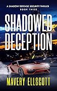 Shadowed Deception